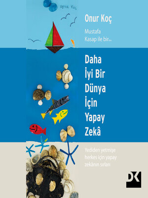 cover image of DAHA İYİ BİR DÜNYA İÇİN YAPAY ZEKA
